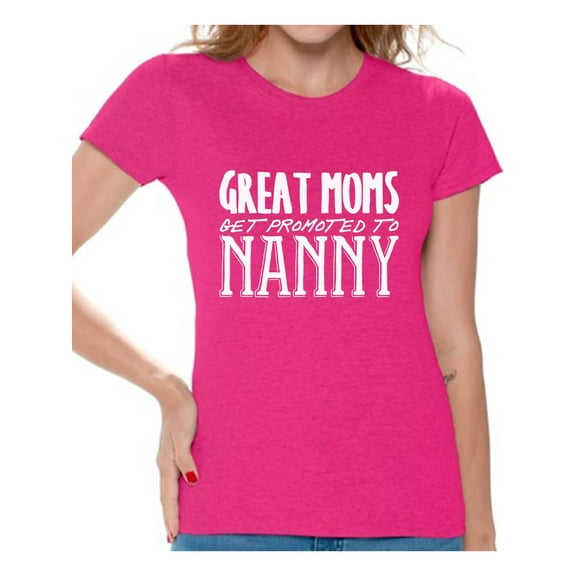 Awkward Styles Women's Great Moms Get Promoted To Nanny Mothering Graphic T-shirt Tops White Mother's Day