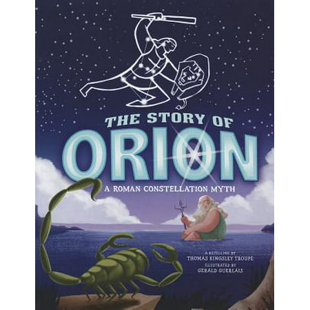 The Story of Orion : A Roman Constellation Myth