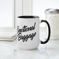 thumbnail image 4 of CafePress - Emotional Baggage Mugs - 15 oz Ceramic Large White Novelty Mug, 4 of 4