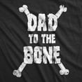 thumbnail image 2 of Mens Dad to The Bone Funny Music Parody Fathers Day T Shirt Cool Tee Idea Graphic Tees, 2 of 9