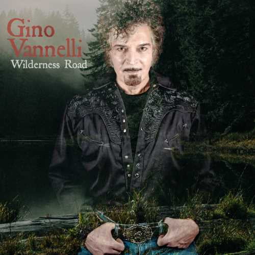 Gino Vannelli - Wilderness Road - Music & Performance - CD