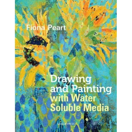 Drawing and Painting With Water Soluble Media