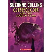 Gregor and the Code of Claw. by Suzanne Collins (Paperback)