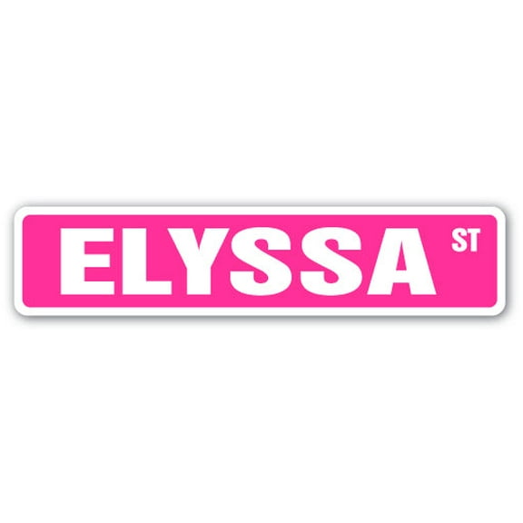 ELYSSA Street Sign Childrens Name Room Sign | Indoor/Outdoor | Â 36" Wide