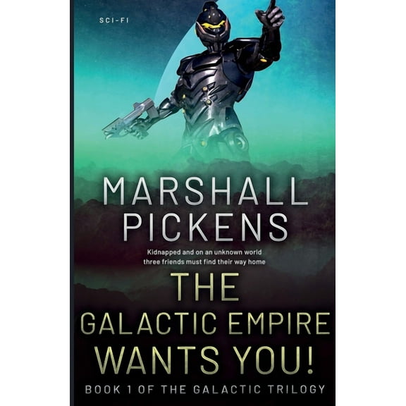 The Galactic Empire Wants You!, (Paperback)
