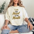 thumbnail image 2 of I Gotta Good Heart But This Mouth, Ivory Comfort Colors T-Shirt, 3XL, 2 of 3