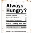 thumbnail image 1 of Always Hungry?: Conquer Cravings, Retrain Your Fat Cells, and Lose Weight Permanently, 1 of 2