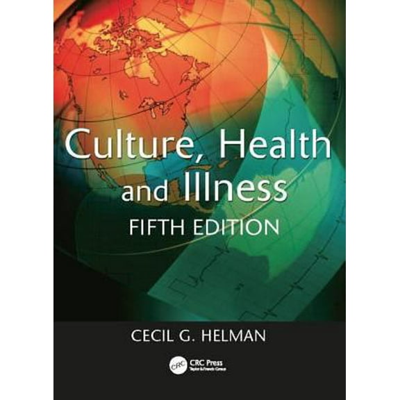 Pre-Owned Culture, Health and Illness, Fifth Edition (Paperback) 0340914505 9780340914502