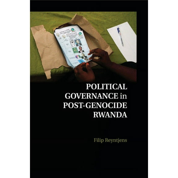 Political Governance in Post-Genocide Rwanda, (Paperback)