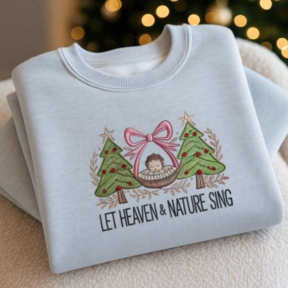 Heaven and Nature Sing Embroidered Sweatshirt, Whimsical Christmas Nativity Bow Trees shirt, Christian Nativity , Christian Christmas