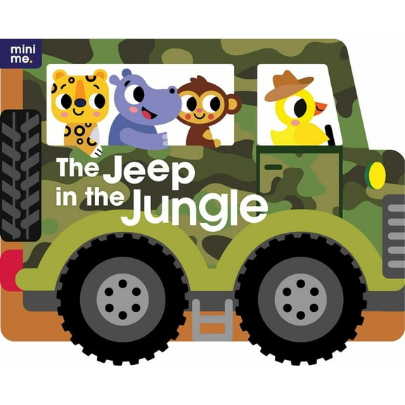 Mini Me The Jeep in the Jungle: Shaped Board Book, (Board Book)