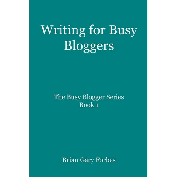 Writing for Busy Bloggers: How to Write Blog Posts that are Easy to Read