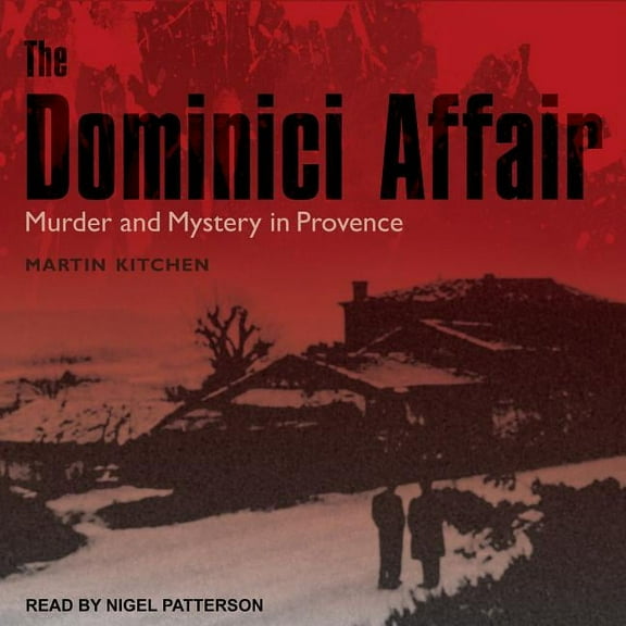 The Dominici Affair (Audiobook)