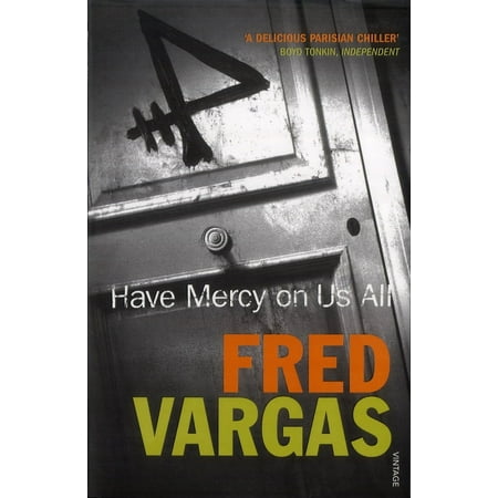 Pre-Owned HAVE MERCY ON US ALL (A Commissaire Adamsberg Mystery), 9780099453642, Paperback, Reprint. edition