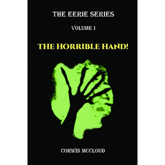 The Horrible Hand! (Paperback)