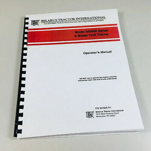 Belarus 800 900 Series 805 820 825 905 920 925 Tractors Owners Operators Manual