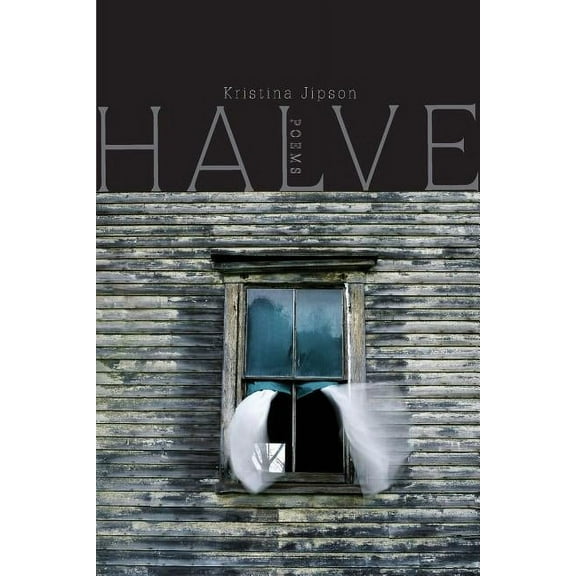 Halve: Poems : Poems (Paperback)