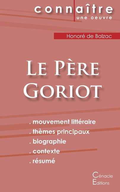 Fiche de lecture Le Père Goriot (Analyse littéraire de référence et