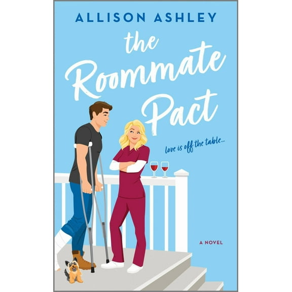 The Roommate Pact: A Novel (Paperback)