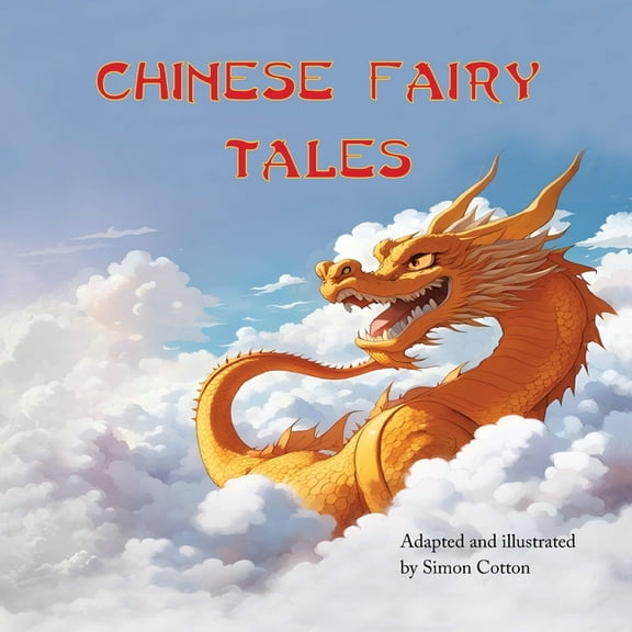 Chinese Fairy Tales, (Paperback)