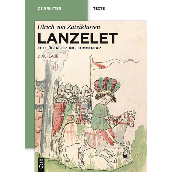 de Gruyter Texte Lanzelet: Text - Übersetzung - Kommentar. Studienausgabe, (Paperback)
