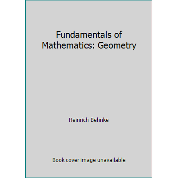Pre-Owned Fundamentals of Mathematics, Volume II : Geometry