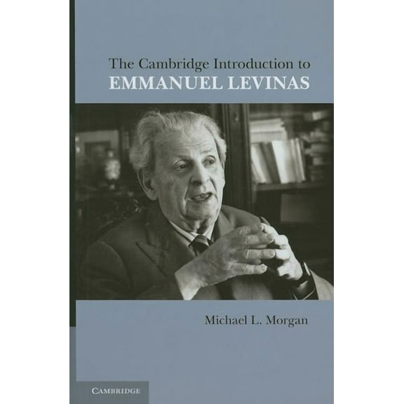 The Cambridge Introduction to Emmanuel Levinas, (Hardcover)