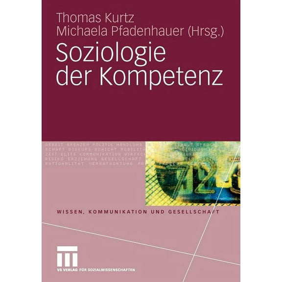 Wissen, Kommunikation Und Gesellschaft Soziologie Der Kompetenz, (Paperback)
