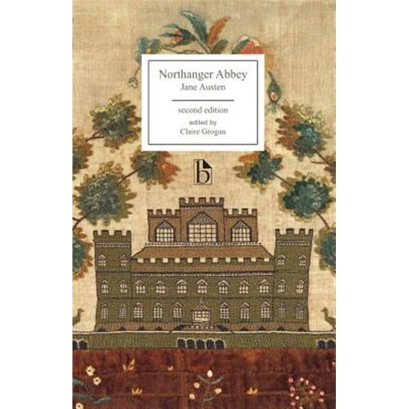 Pre-Owned Northanger Abbey - Second Edition (Paperback) 1551114798 9781551114798