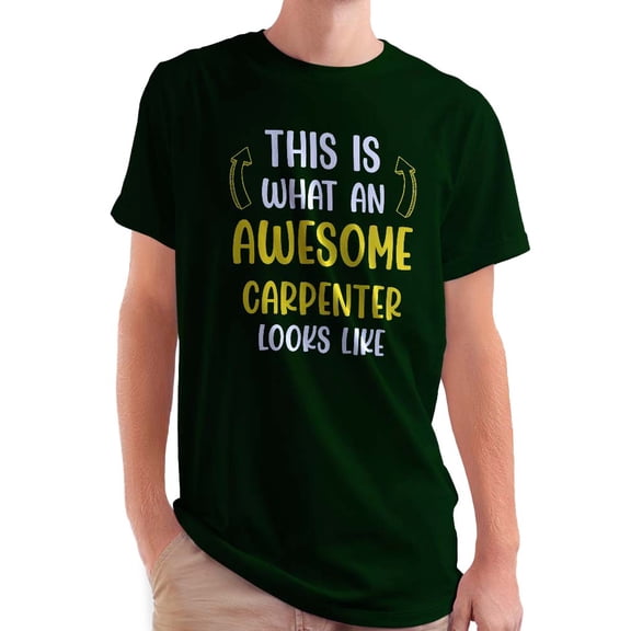 Awesome Carpenter Looks Like T-Shirt Men -Smartprints Designs, Male Large