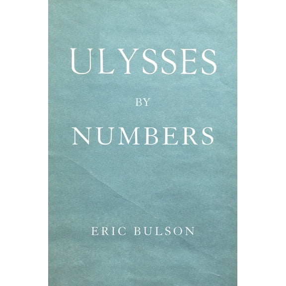 Ulysses by Numbers, (Hardcover)