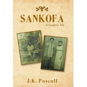 Sankofa : A Southern Tale (Hardcover)