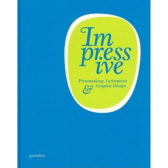 Pre-Owned Impressive: Printmaking, Letterpress and Graphic Design (Hardcover) by Di Ozesanmuseum Bamberg (Editor), Hendrik Hellige
