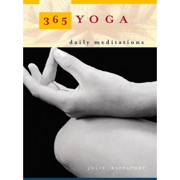 365 Yoga: Daily Meditations, (Paperback)