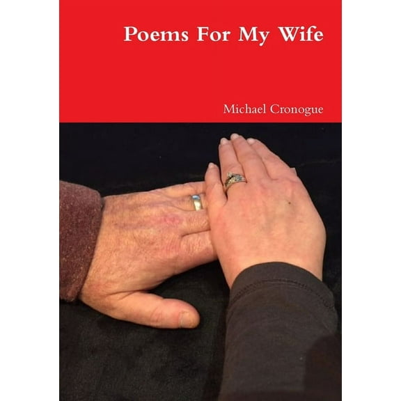 Poems For My Wife, (Paperback)