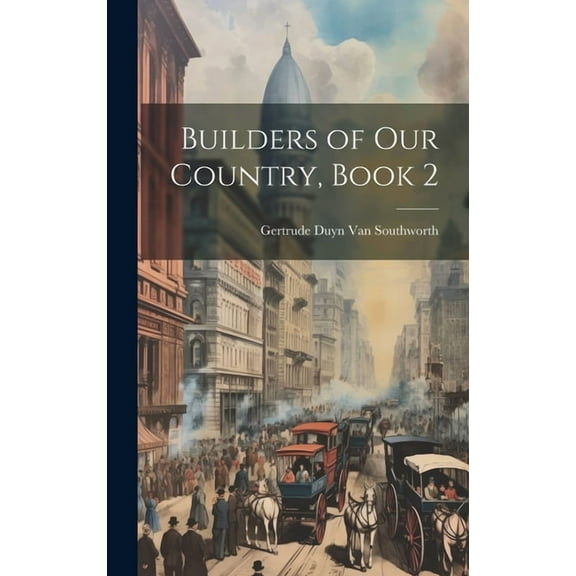 Builders of Our Country, Book 2 (Hardcover)