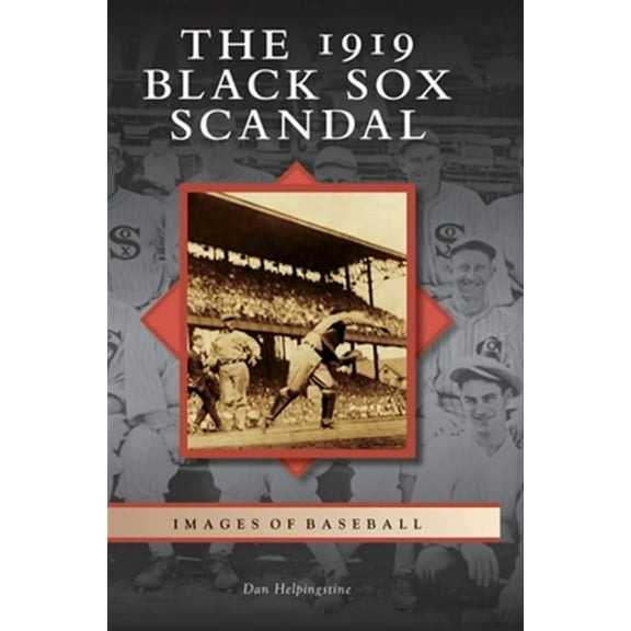 The 1919 Black Sox Scandal (Hardcover)