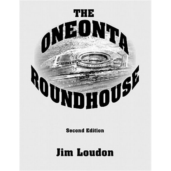 The Oneonta Roundhouse