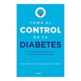 thumbnail image 1 of Toma el Control de Tu Diabetes Grijalbo Dr Carlos Aguilar Salinas, 1 of 2