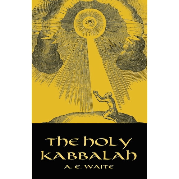Dover Occult The Holy Kabbalah, (Paperback)