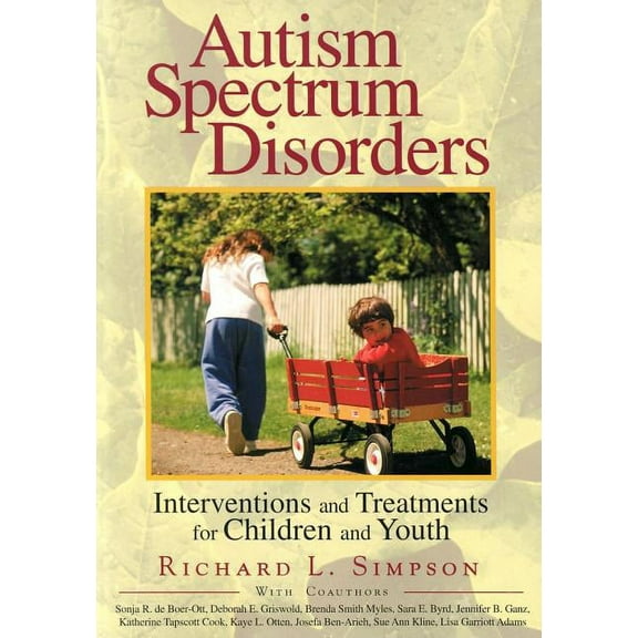Autism Spectrum Disorders: Interventions and Treatments for Children and Youth, (Paperback)