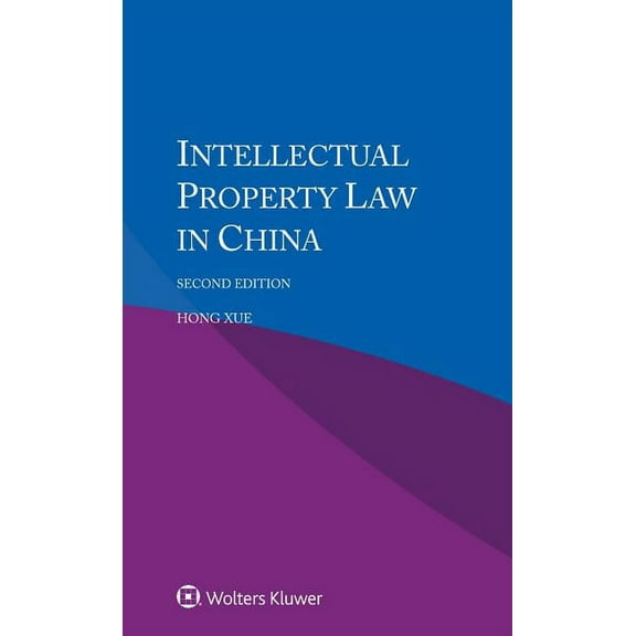 Intellectual Property Law in China, (Paperback)