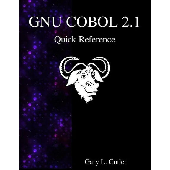 GNU COBOL 2.1 Quick Reference (Paperback)