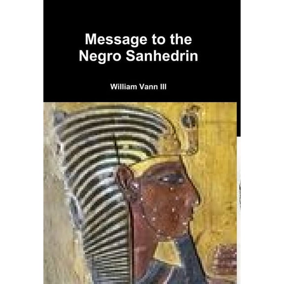 Message to the Negro Sanhedrin (Hardcover)