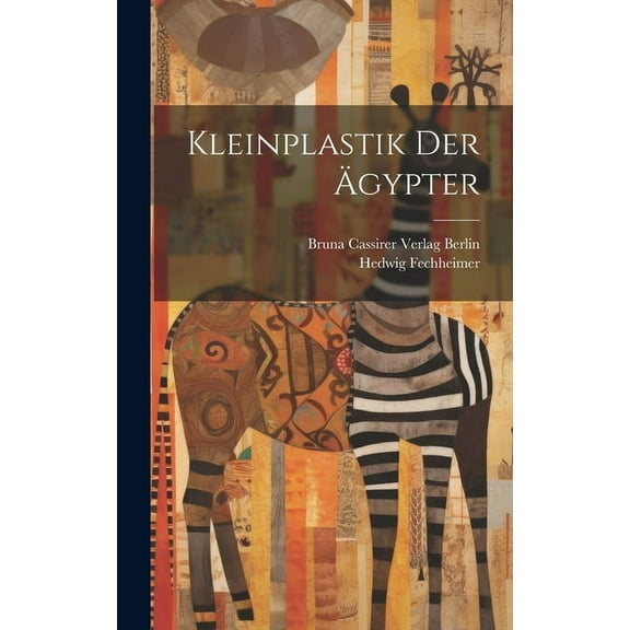 Kleinplastik der Ägypter (Hardcover)