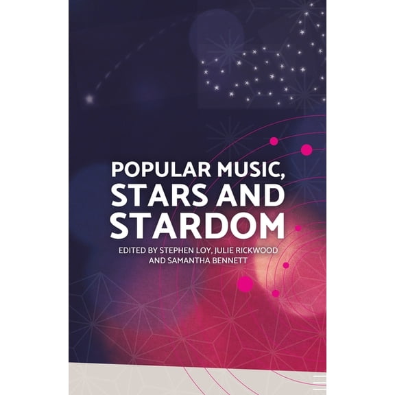 Popular Music, Stars and Stardom, (Paperback)