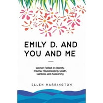 Emily D. and You and Me (Hardcover)