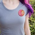 thumbnail image 2 of I'm Here Awake Don't Push it Funny Humor Pinback Button Pin, 2 of 5