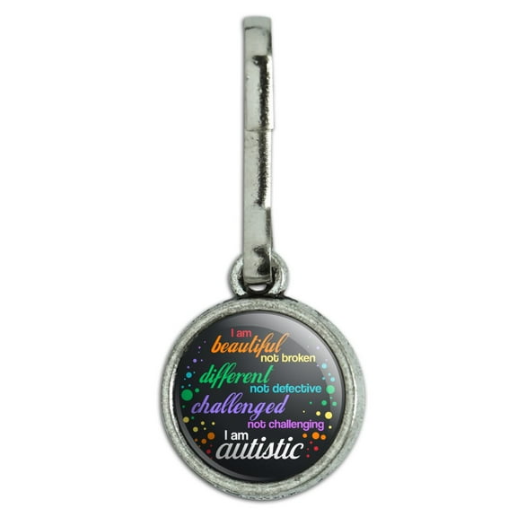 Beautiful Not Broken I Am Autistic Autism Antiqued Charm Clothes Purse Suitcase Backpack Zipper Pull Aid
