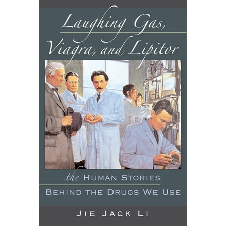 UPC: 9780195300994 | Laughing Gas Viagra and Lipitor: The Human Stories Behind the Drugs We Use (Hardcover)